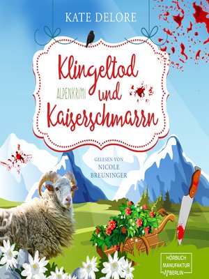 cover image of Klingeltod und Kaiserschmarrn--Alpenkrimi
